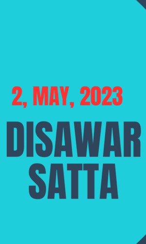 DISAWAR Satta Latest Result 2 may